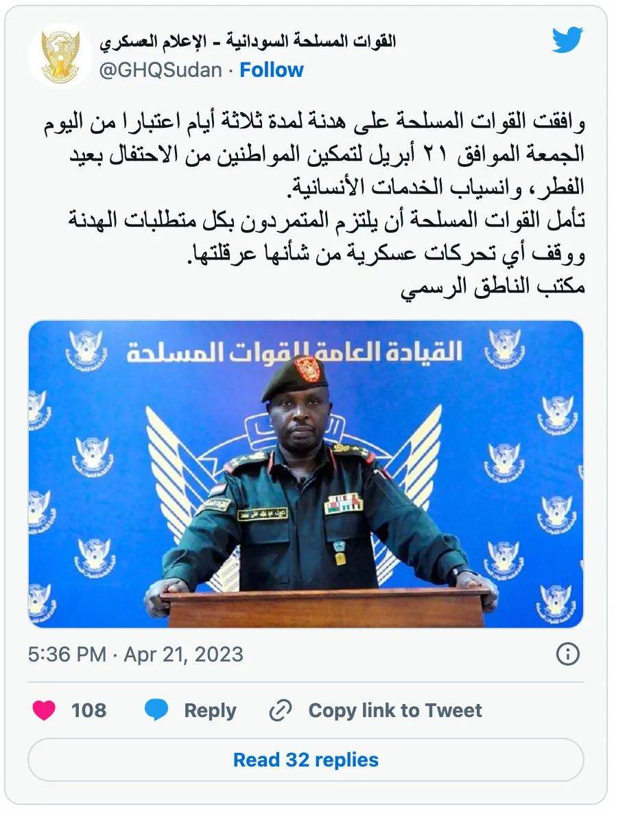 Sudan's military has tweeted a statement saying it has agreed to a three-day truce to enable people to celebrate Eid.